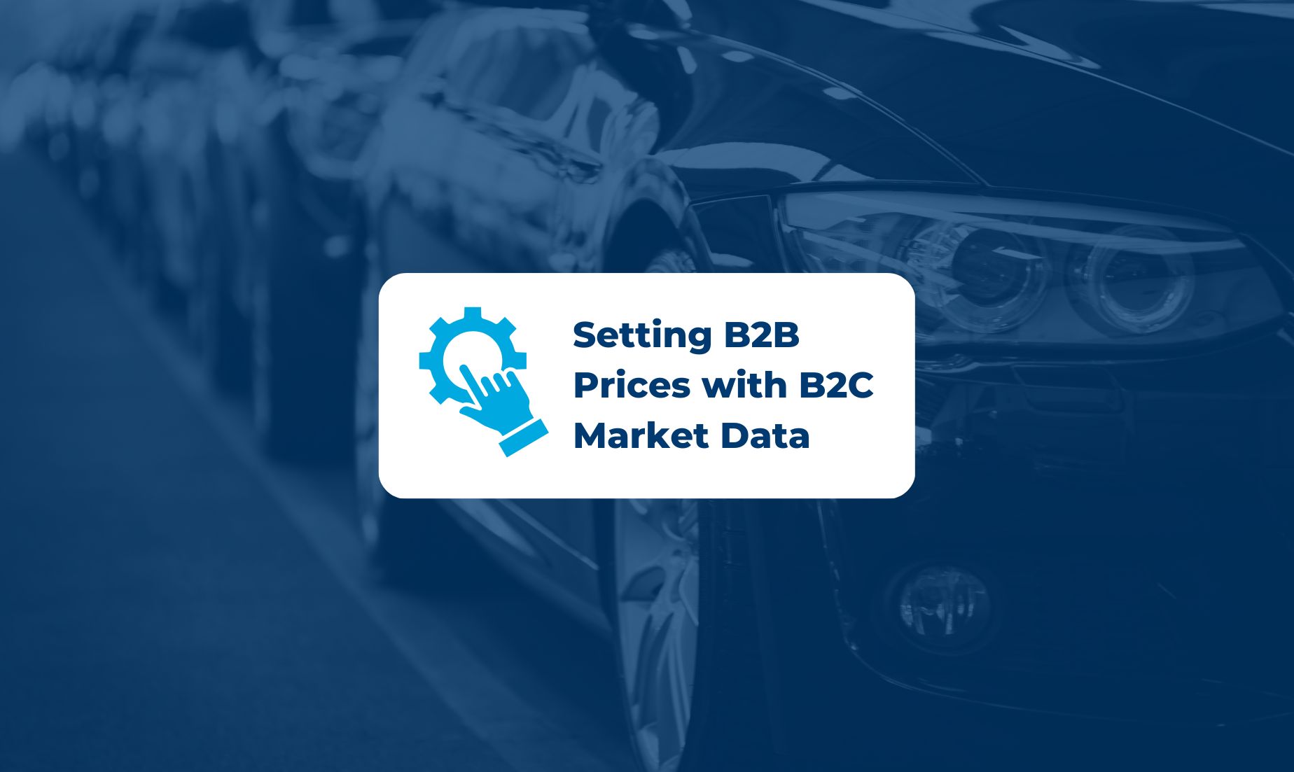 Anwenderbericht: B2B-Preise auf Basis von B2C-Marktdaten festlegen